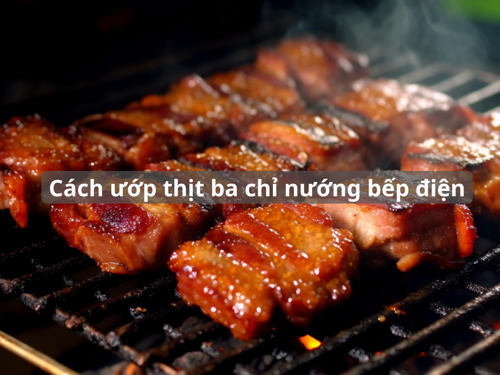 Cách ướp thịt bò nướng bếp điện